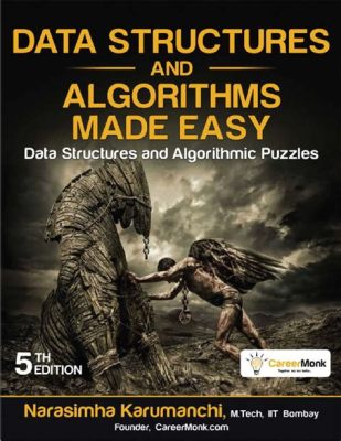  Data Structures and Algorithms Made Easy A Journey Through the Foundations of Computational Thinking